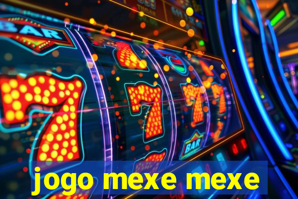 jogo mexe mexe